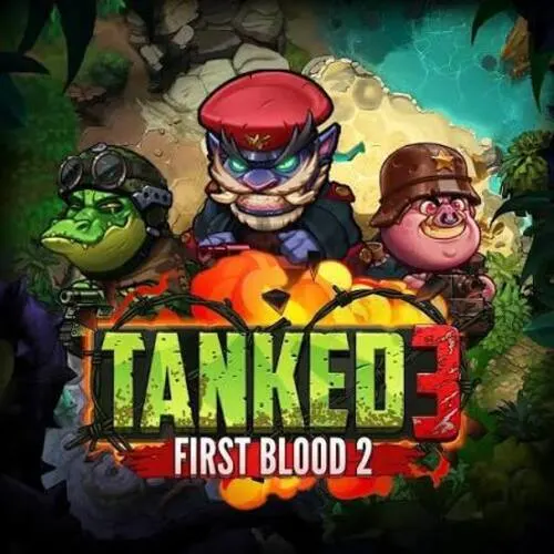 Tanked 3: First Blood 2 - LETSEBET77